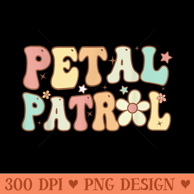 Groovy Petal Patrol Flower Girl Wedding Proposal Bridesmaid - PNG file download - Create with Confidence