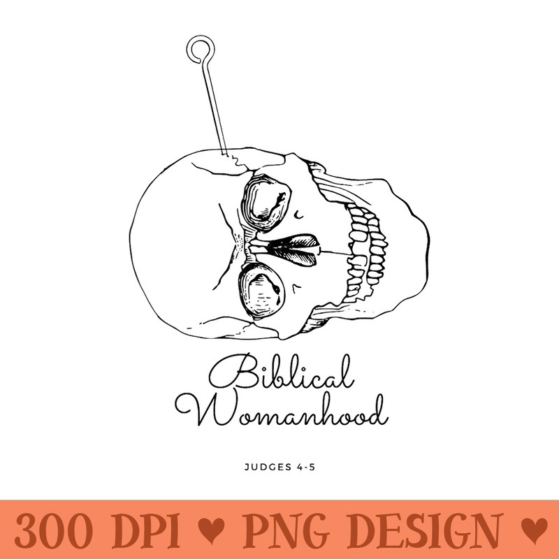 Biblical Womanhood Skull Flower Cool Bible God Women - Sublimation clipart PNG - Fashionable and Fearless