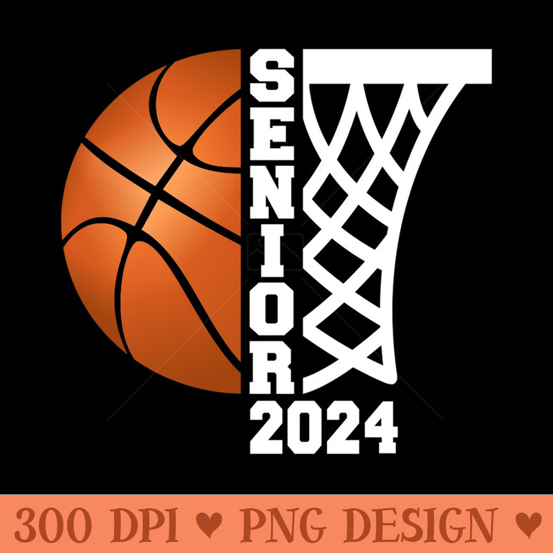 Graduate Senior Class of 2024 Basketball Player Graduation - Digital PNG Artwork - Limited Edition And Exclusive Designs