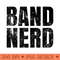 Band Nerd. - Unique Sublimation PNG Download - Quick And Seamless Download Process