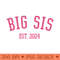 Big Sis Est. 2024 Pink New Big Sister - High Resolution PNG Designs - Limited Edition And Exclusive Designs