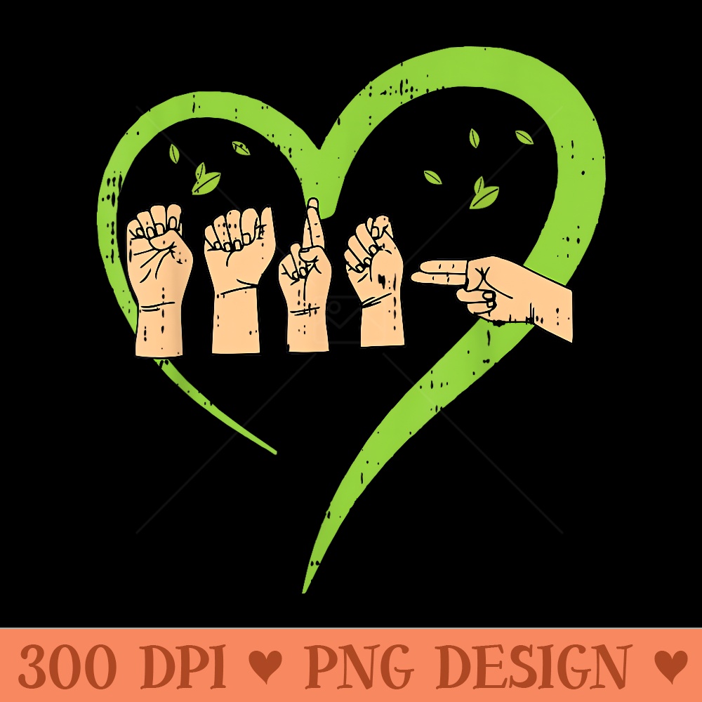 ASL American Sign Language Earth Day Environmental Nature - Sublimation patterns PNG - Eco Friendly And Sustainable Digital Products