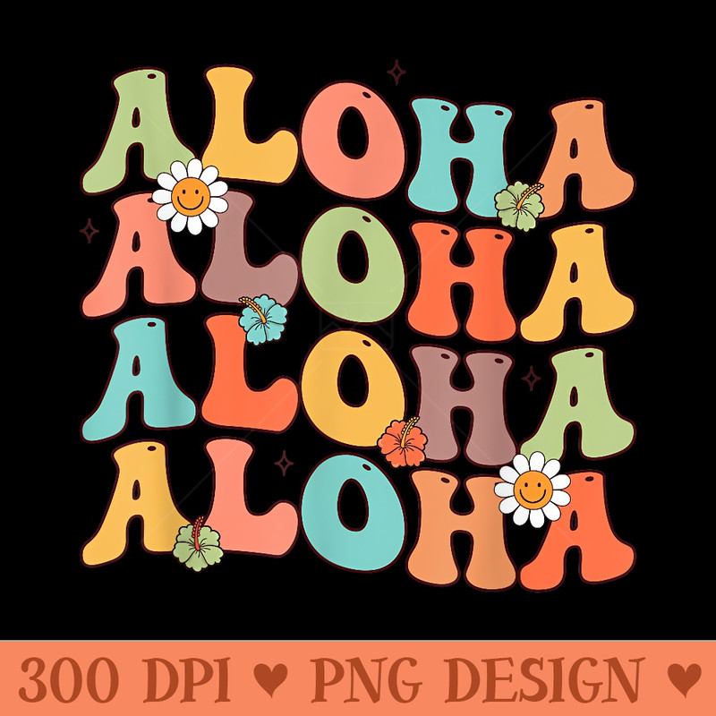 Aloha  Flower Hawaii Vacation s - Sublimation clipart PNG - Bring Your Designs to Life