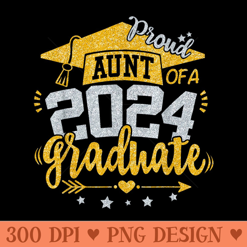 Auntie Senior 2024 Proud Aunt of a Class of 2024 Graduate - Sublimation designs PNG - Easy-To-Print And User-Friendly Designs