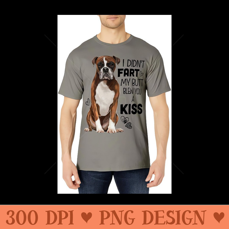 Boxer dog Funny T-shirt for Dog Mom, Dog Dad, Dog Lover - Digital PNG Downloads - Unlock Vibrant Sublimation Designs