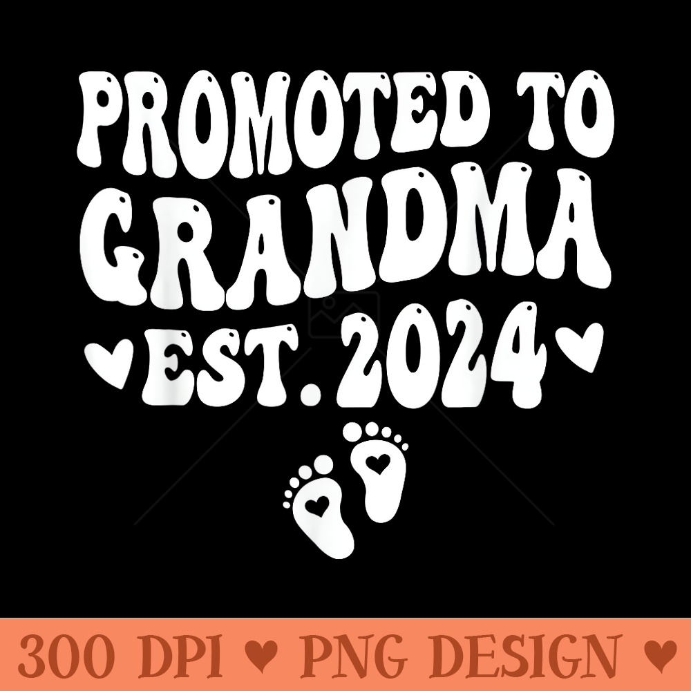 1st time Grandma Promoted to Grandma 2024 Soon to Be Grandma - Sublimation backgrounds PNG - Vibrant and Eye-Catching Typography