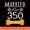 50th Anniversary Funny Married For 350 Dog Years Marriage - High resolution PNG download - Spice Up Your Sublimation Projects
