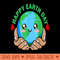 Happy Earth Day Kawaii Planet Nature Lover Environmentalist - PNG file download - Perfect for Sublimation Mastery