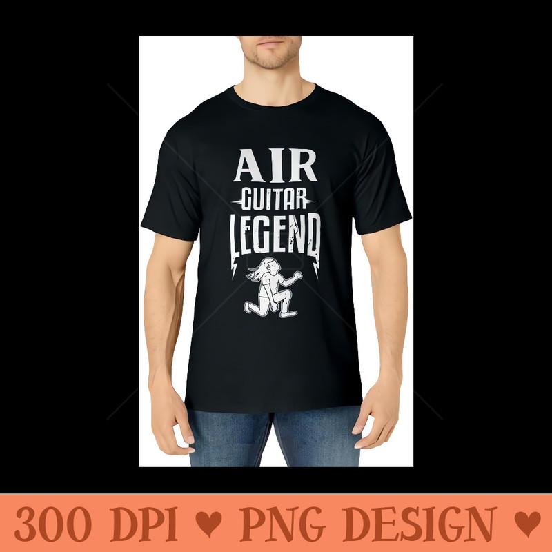 Air Guitar Legend Air Guitarist Music Band Musical - PNG Graphics Download - Perfect for Sublimation Art