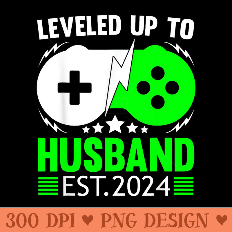 I Leveled Up To Husband Est 2024 Promoted To Husband Groom - Trendy PNG Designs - Perfect for Creative Projects