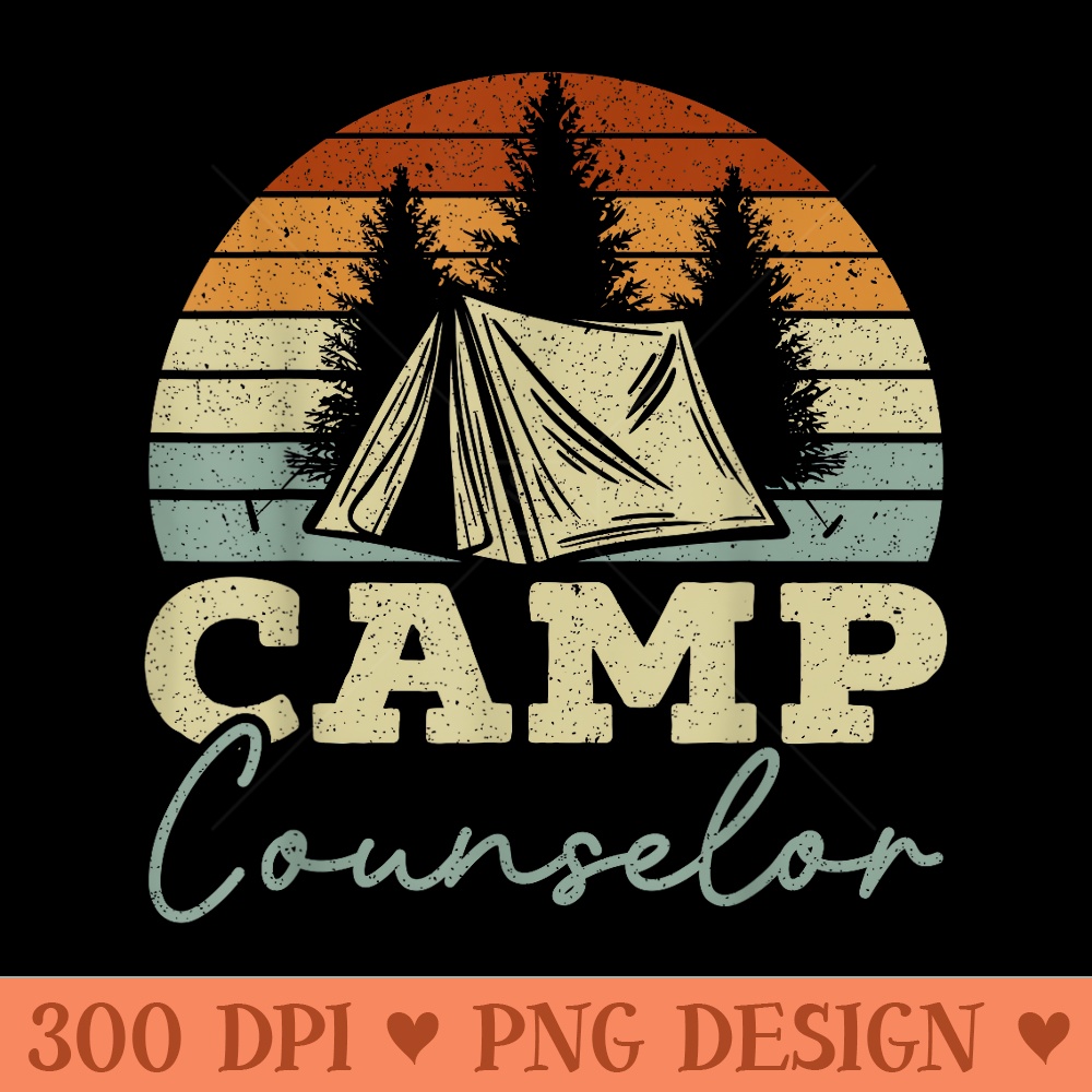 Camp Counselor for a Funny Camper Summer Camp Director - Sublimation graphics PNG - Defying the Norms