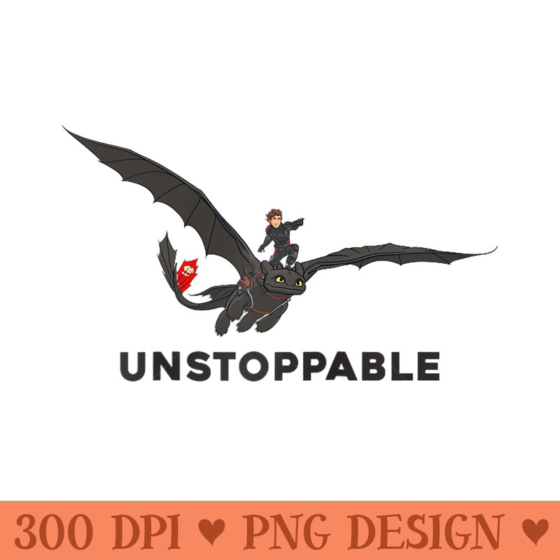 How to Train Your Dragon 3 Hidden World Unstoppable Raglan Baseball - Sublimation templates PNG - Vibrant and Eye-Catching Typography