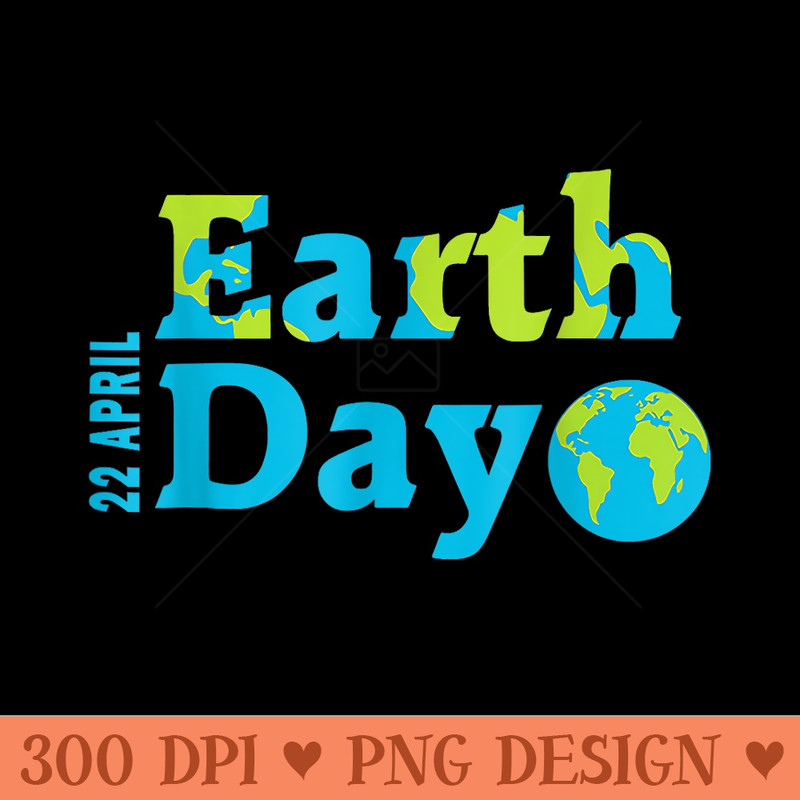 Happy Earth Day 2024 gift Earth Day Toddler - PNG Sublimation - Capture Imagination with Every Detail
