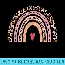 boho leopard rainbow teacher life teach love inspire - ready to print png designs - perfect for creative projects