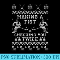 making a fist checking you twice hockey xmas boys girl - digital png downloads - limited edition and exclusive designs