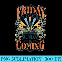 boho christian easter friday is good sunday is coming - png design assets - perfect for sublimation art