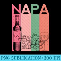 napa california wine country tasting valley love retro grape - png prints - instantly transform your sublimation project