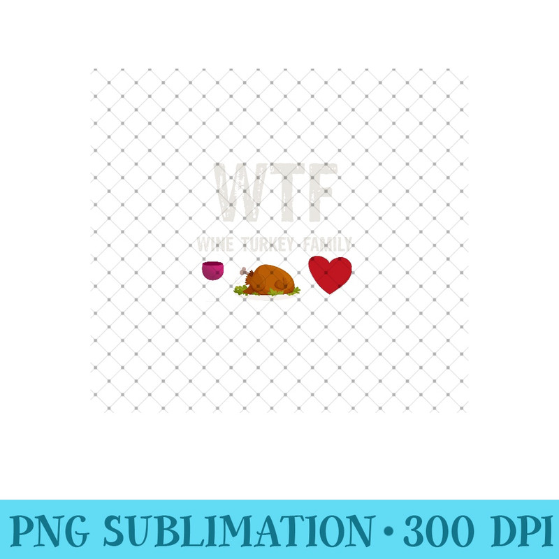 Wine Turkey Family Funny Thanksgiving 1189.jpg