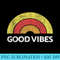 Good Vibes Rainbow Tribe Vintage Boho Hippie Cute Sun Yoga 0572.jpg
