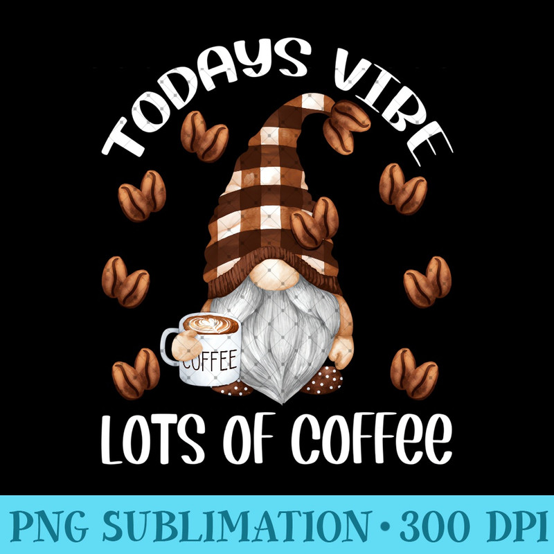 Funny Coffee Lover Quote For Women Who Loves Coffee Gnomes Sweatshirt 0680.jpg