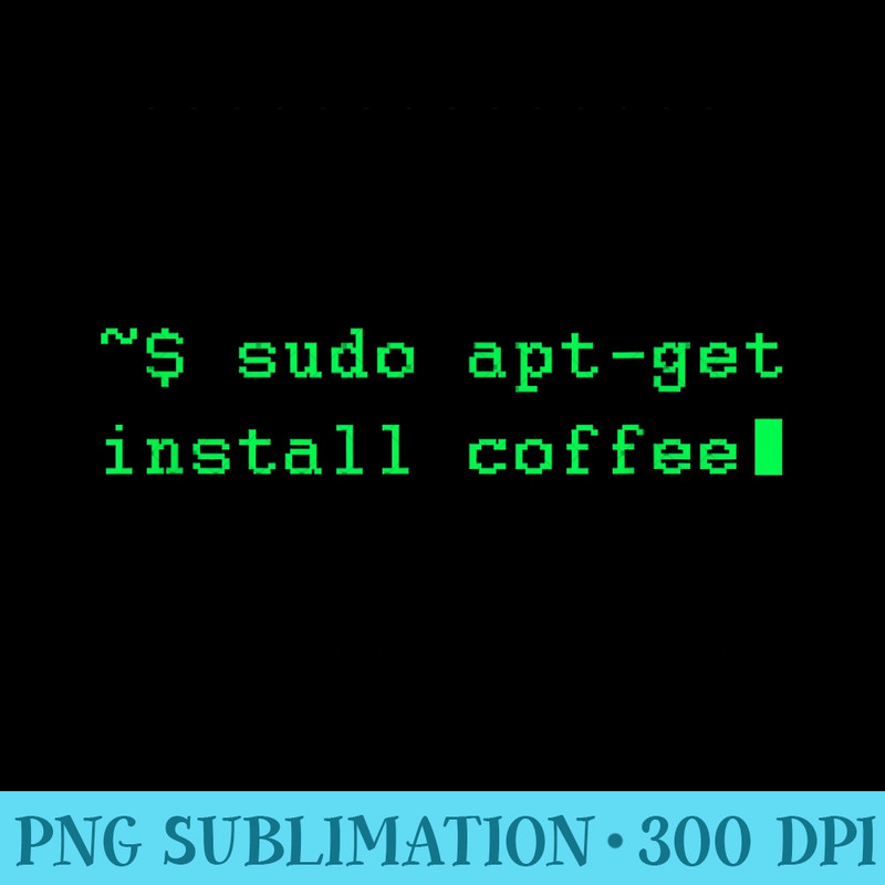 Sudo Apt-get Installs Coffee Funny Sysadmin 1390.jpg
