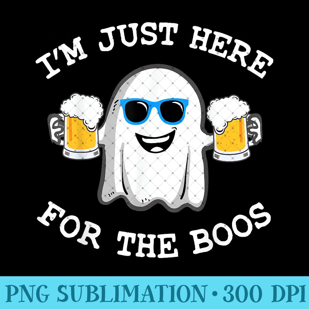 Funny Halloween I'm just here for the boos costume gift 0490.jpg