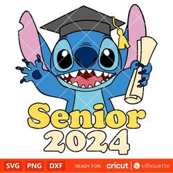 Stitch Senior 2024 Svg, Graduation Svg, School Svg, Disney Svg, Cricut, Silhouette Vector Cut File