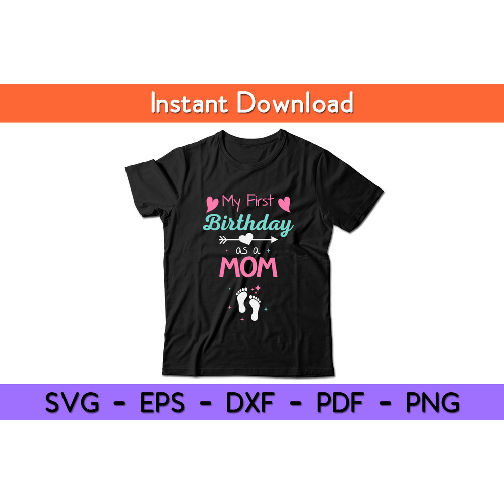 My-First-Birthday-As-A-Mom--Tee.jpg