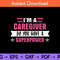 I’m-A-Caregiver-Do-You-Have-A-Superpower-Svg.jpg