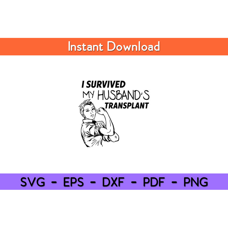 I-Survived-My-Husband’s-Transplant-Svg.jpg
