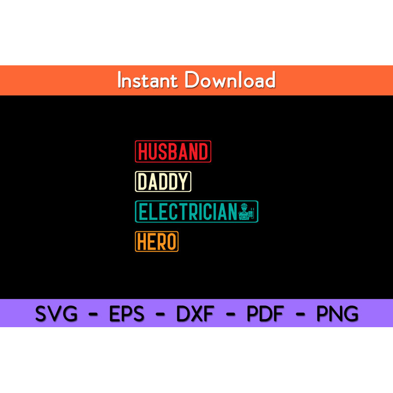 Husband-Daddy-Electrician-Hero-Svg.jpg