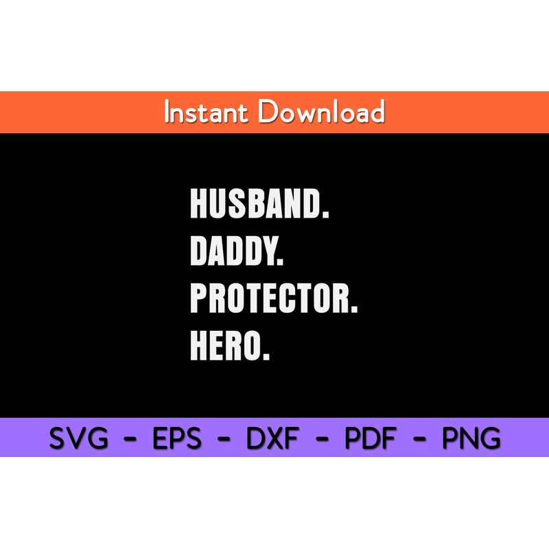 Husband-Daddy-Protector-Hero-Svg.jpg