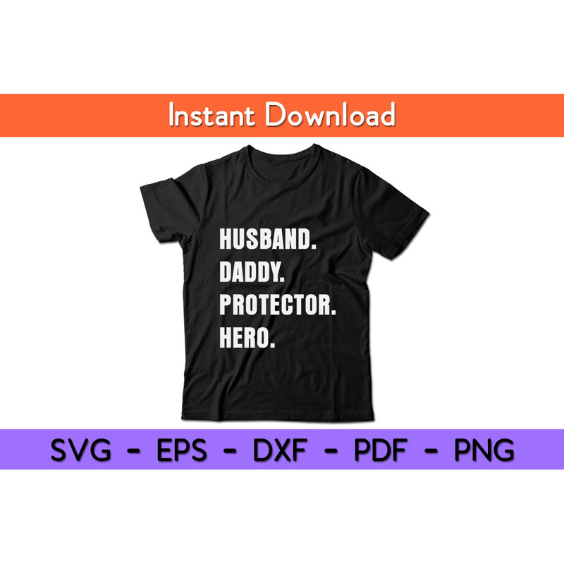 Husband-Daddy-Protector-Hero-Tee.jpg