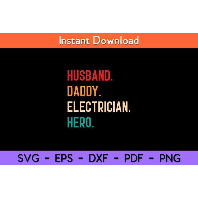 Husband-Daddy-Electrician-Hero-Svg.jpg