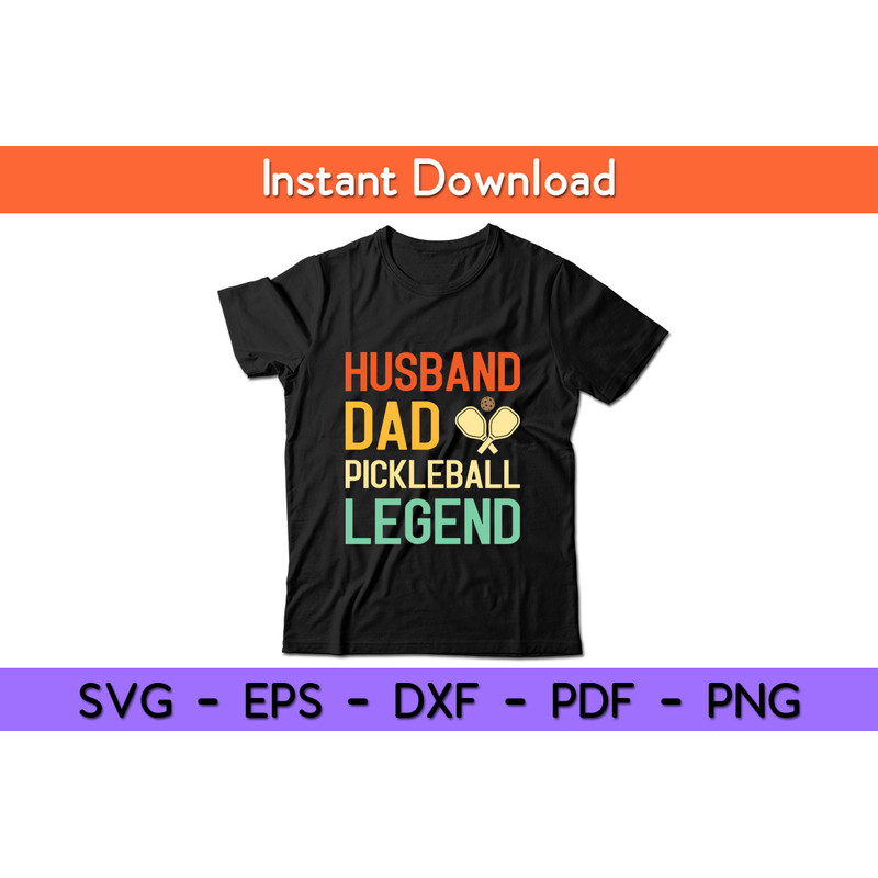 Husband-Dad-Pickleball-Legend-Tee.jpg