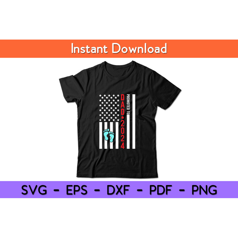 Promoted-To-Dad-2024-American-Flag-Tee.jpg