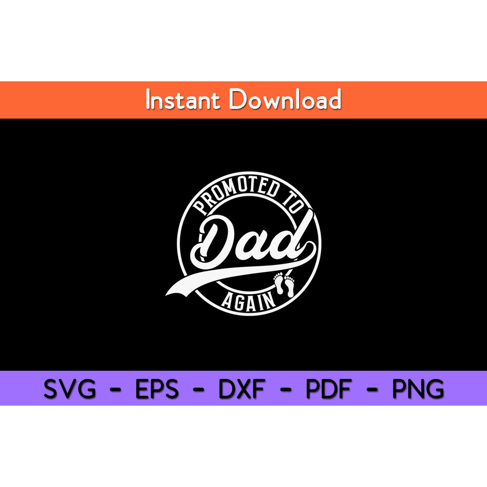 Promoted-To-Dad-Again-Svg.jpg
