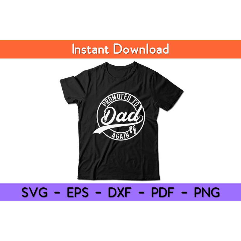 Promoted-To-Dad-Again-Tee.jpg