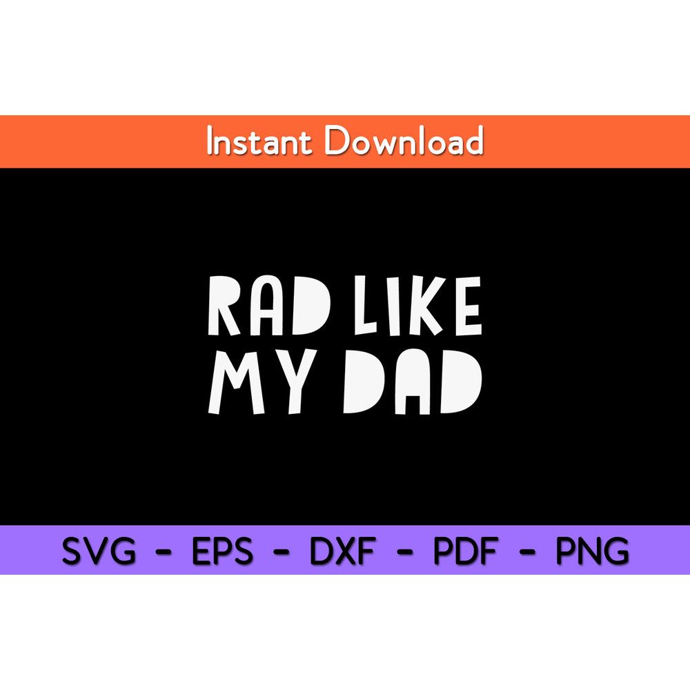 Rad-Like-My-Dad-Svg.jpg