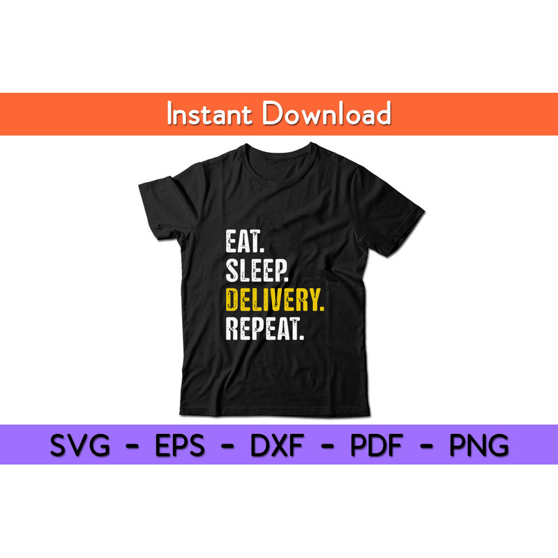 Eat-Sleep-Delivery-Repeat-Tee.jpg