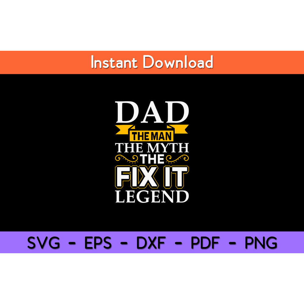 Dad-The-Man-The-Fix-It-Legend-Svg.jpg