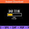 Dad-To-Be-Loading-Please-Wait-Svg.jpg