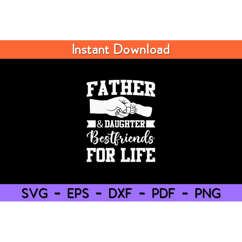Father-Daughter-Bestfriends-For-Life-Svg.jpg