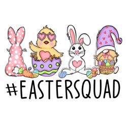 Easter Squad Bunny Chicks Eggs Png Sublimation
