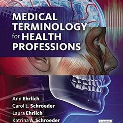 TestBank Medical Terminology for Health Professions 8th Edition