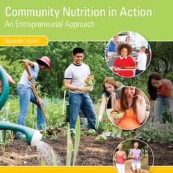 TestBank Community Nutrition in Action An Entrepreneurial Approach 7th Edition Boyle