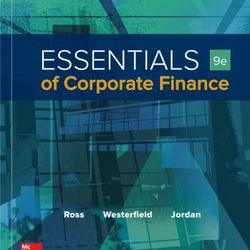 TestBank Essentials of Corporate Finance 9th Edition Ross