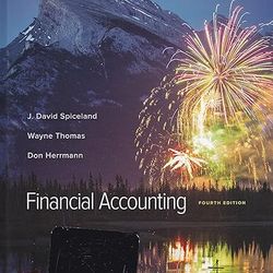 TestBank Financial Accounting 4th Edition Spiceland