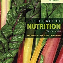 TestBank The Science of Nutrition 4th Edition Thompson