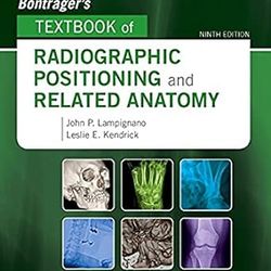 TestBank Bontragers Textbook Of Radiographic Positioning And Related Anatomy 9th Edition By Lampignano